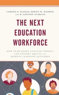 Cover: The Next Education Workforce - Bloomsbury eBooks US