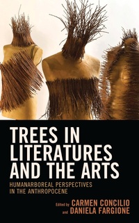 Enlarge image Cover: Trees in Literatures and the Arts - Lexington Books