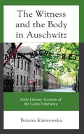 Cover: The Witness and the Body in Auschwitz - Lexington Books