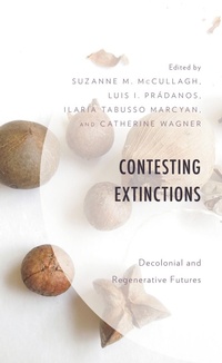 Enlarge image Cover: Contesting Extinctions - Lexington Books