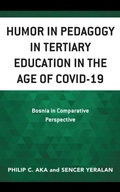 Cover: Humor in Pedagogy in Tertiary Education in the Age of COVID-19 - Lexington Books