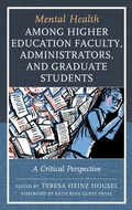 Cover: Mental Health among Higher Education Faculty, Administrators, and Graduate Students - Lexington Books