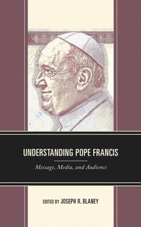 Enlarge image Cover: Understanding Pope Francis - Lexington Books