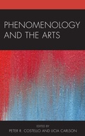 Cover: Phenomenology and the Arts - Lexington Books