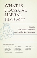Cover: What Is Classical Liberal History? - Bloomsbury eBooks US