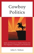 Cover: Cowboy Politics - Bloomsbury eBooks US