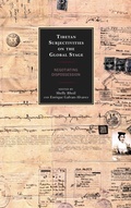 Cover: Tibetan Subjectivities on the Global Stage - Lexington Books