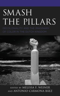 Enlarge image Cover: Smash the Pillars - Lexington Books