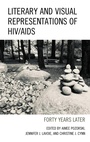 Cover: Literary and Visual Representations of HIV/AIDS - Lexington Books