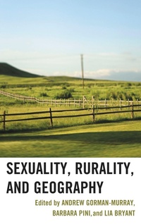 Enlarge image Cover: Sexuality, Rurality, and Geography - Lexington Books