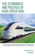 Cover: The Economics and Politics of High-Speed Rail - Lexington Books