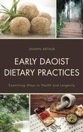Cover: Early Daoist Dietary Practices - Lexington Books