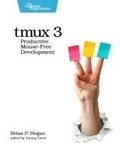 Cover: tmux 3 - The Pragmatic Programmers