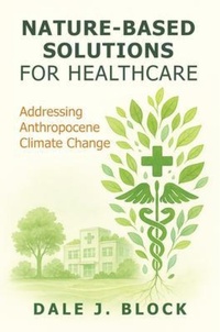 Abbildung von: Nature-Based Solutions for Healthcare - Page Solutions
