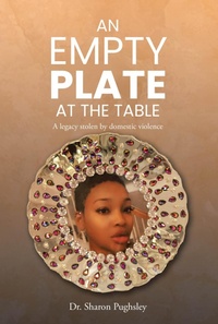 Abbildung von: An Empty Plate at the Table - Christian Faith Publishing, Inc.