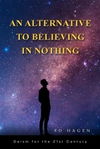 Abbildung von: An Alternative to Believing in Nothing - SD Hagen