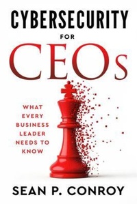 Abbildung von: Cybersecurity for CEOs - Inventive HQ LLC