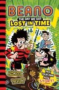 Cover: BEANO The Day We Got Lost in Time - Farshore