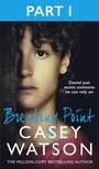 Cover: Breaking Point: Part 1 of 3 - HarperCollins