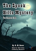 Cover: The Spook Hills Mystery - Al-Mashreq Ebookstore