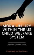 Cover: Moral Injury within the US Child Welfare System - Oxford University Press Inc