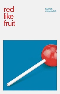 Enlarge image Cover: Red Like Fruit - Playwrights Canada Press