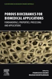Enlarge image Cover: Porous Bioceramics for Biomedical Applications - Elsevier
