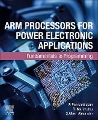 Enlarge image Cover: ARM Processors for Power Electronic Applications - Elsevier