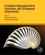 Cover: Extended Hypergeometric Functions and Orthogonal Polynomials - Academic Press