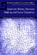 Cover: Quantum Theory, Decision Making and Social Dynamics - Academic Press