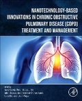 Cover: Nanotechnology-Based Innovations in Chronic Obstructive Pulmonary Disease (COPD) Treatment and Management - Academic Press