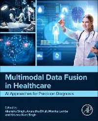 Enlarge image Cover: Multimodal Data Fusion in Healthcare - Academic Press