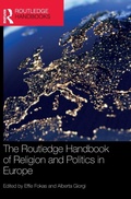 Cover: The Routledge Handbook of Religion and Politics in Europe - Routledge