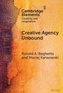 Cover: Creative Agency Unbound - Cambridge University Press