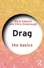 Cover: Drag: The Basics - Routledge
