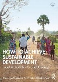 Abbildung von: How to Achieve Sustainable Development - Routledge