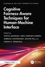 Cover: Cognitive Fairness-Aware Techniques for Human-Machine Interface - Chapman and Hall