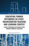 Abbildung von: Educating Former Offenders in a Post-incarceration Teaching and Learning Context - Routledge