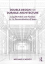 Cover: Double-Design for Durable Architecture - Routledge