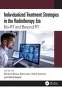 Cover: Individualized Treatment Strategies in the Radiotherapy Era - CRC Press