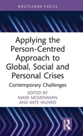 Cover: Applying the Person-Centred Approach to Global, Social and Personal Crises - Routledge