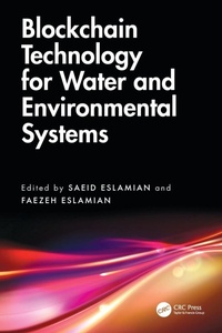 Enlarge image Cover: Blockchain Technology for Water and Environmental Systems - CRC Press