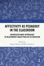 Cover: Affectivity as Pedagogy in the Classroom - Routledge