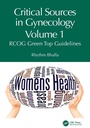 Cover: Critical Sources in Gynecology, Volume 1 - CRC Press