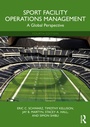 Cover: Sport Facility Operations Management - Routledge