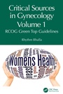 Cover: Critical Sources in Gynecology, Volume 1 - CRC Press