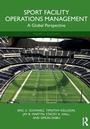 Cover: Sport Facility Operations Management - Routledge