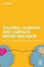 Cover: Teaching, Learning, and Caring in Higher Education - Routledge