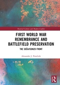 Cover: First World War Remembrance and Battlefield Preservation - Routledge