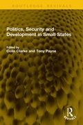 Cover: Politics, Security and Development in Small States - Routledge